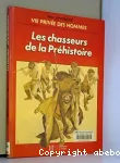 Les Chasseurs de la préhistoire vignette