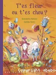 T'es fleur ou t'es chou? vignette