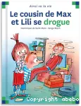 Le cousin de Max et Lili se drogue vignette