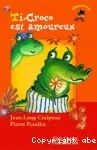 Ti-Croco est amoureux vignette