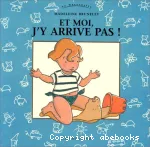 Et moi, j'y arrive pas ! vignette