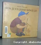 Non, je n'ai jamais mangé ça ! vignette