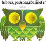 Hiboux, poissons, souris et cie vignette