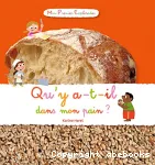 Qu' y a-t-il dans mon pain ? vignette
