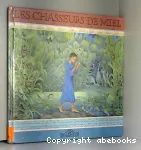 Les chasseurs de miel vignette