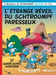 L'étrange réveil du schtroumpf paresseux vignette