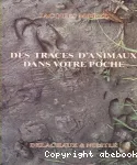 Des traces d'animaux dans votre poche vignette