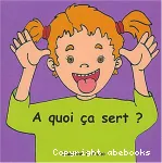 A quoi ça sert? vignette