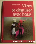 Viens te déguiser avec nous! vignette