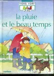 La pluie et le beau temps vignette