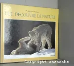 Luc découvre la nature vignette
