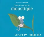 Dans le ventre du moustique vignette