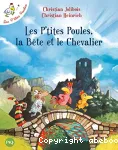 Les p'tites poules, la bête et le chevalier vignette