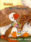 Noémie, ne traîne pas ! vignette