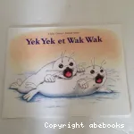 Yek Yek et Wak Wak vignette