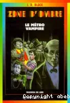 Le métro vampire vignette