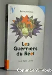Les guerriers du réel vignette