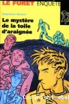 Le mystère de la toile d'araignée vignette