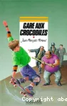 Gare aux crocodiles vignette