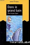 Dans le grand bain vignette