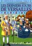 Les derniers jours de Versailles vignette
