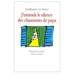 J'entends le silence des chaussures de papa vignette