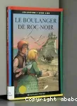Le boulanger de Roc-noir vignette