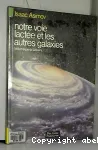 Notre voie lactée et les autres galaxies vignette