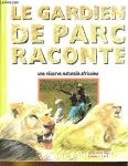 Le gardien de parc raconte vignette