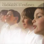 Plus belles chorales d'enfants (les) vignette