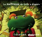 La maîtresse de Lulu a disparu vignette
