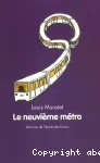 Le neuvième métro vignette