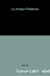 Le cirque Patatrac vignette