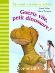 Guéris vite, petit dinosaure ! vignette