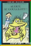 Alerte au Goulglott ! vignette