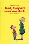 Jeudi, Gaspard a mal aux dents vignette