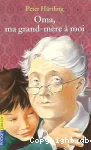 Oma, ma grand-mère à moi vignette