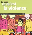 Je sais ce qu'est la violence vignette