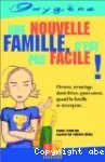 Une nouvelle famille, c'est pas facile ! vignette