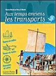 Aux temps anciens les transports vignette