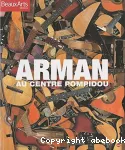 Arman au Centre Pompidou vignette