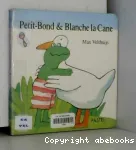 Petit-Bond & Blanche la Cane vignette