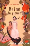 Reine du fleuve vignette