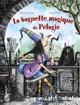 La baguette magique de Pélagie vignette