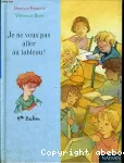 Je ne veux pas aller au tableau ! vignette