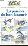 La Passion de Tony la souris vignette