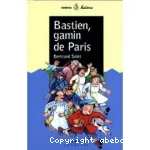 Bastien, gamin de Paris vignette