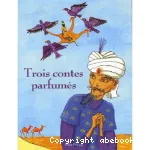 Trois contes parfumés vignette