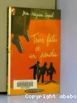 Trois fêlés et un pendu vignette