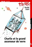 Charlie et le grand ascenseur de verre vignette